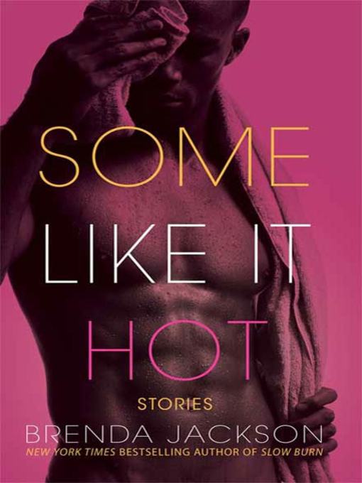 Title details for Some Like It Hot by Brenda Jackson - Wait list